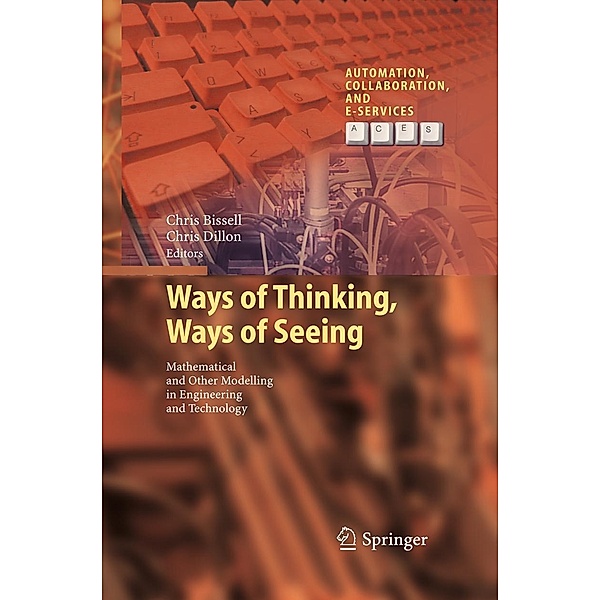 Ways of Thinking, Ways of Seeing / Automation, Collaboration, & E-Services Bd.1