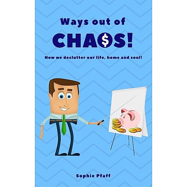 Ways out of Chaos, Sophie Pfaff