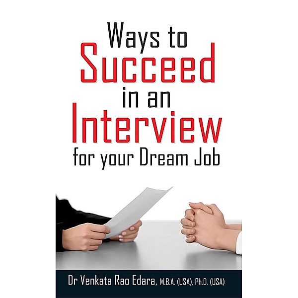 Ways to Succeed in an Interview for your Dream Job / Diamond Books, Venkata Rao Edara