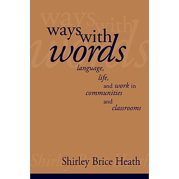 Ways with Words, Shirley Brice Heath