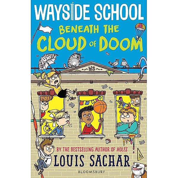 Wayside School Beneath the Cloud of Doom, Louis Sachar