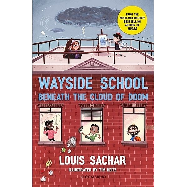 Wayside School / Wayside School Beneath the Cloud of Doom, Louis Sachar