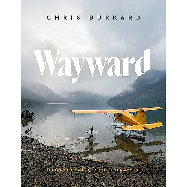 Wayward, Chris Burkard