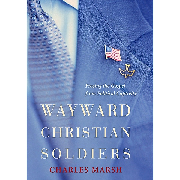 Wayward Christian Soldiers, Charles Marsh