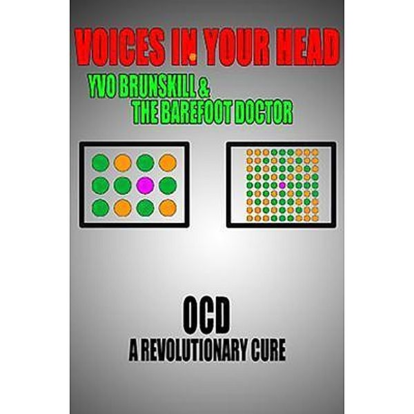 Wayward Publications Ltd: VOICES IN YOUR HEAD, Yvo Brunskill, Barefoot Doctor