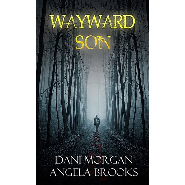 Wayward Son, Dani Morgan