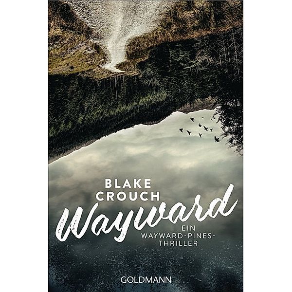 Wayward / Wayward Pines Bd.2, Blake Crouch