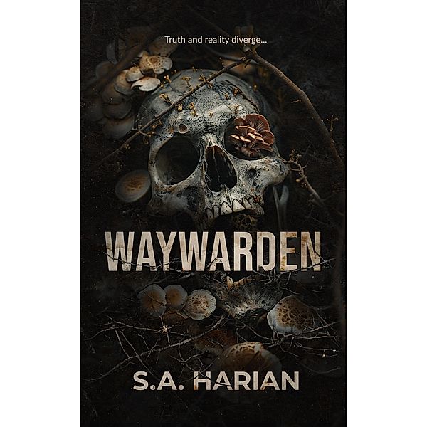 Waywarden (Briardark, #2) / Briardark, S. A. Harian