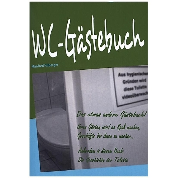 WC-Gästebuch, Manfred Hilberger