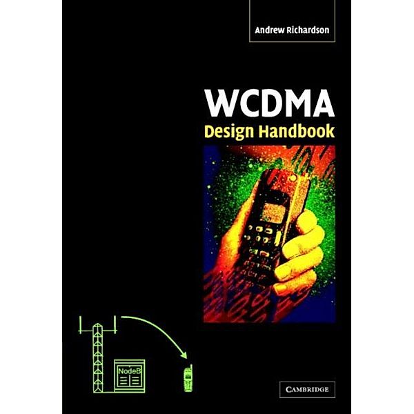 WCDMA Design Handbook, Andrew Richardson