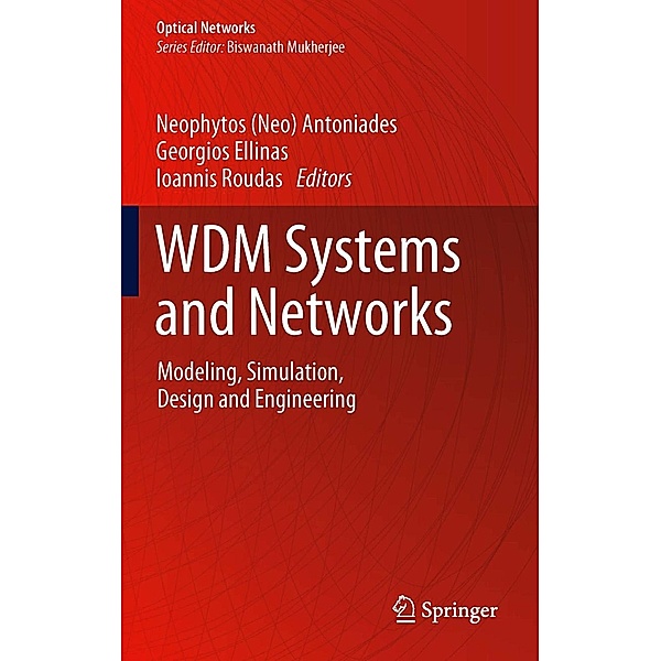 WDM Systems and Networks / Optical Networks