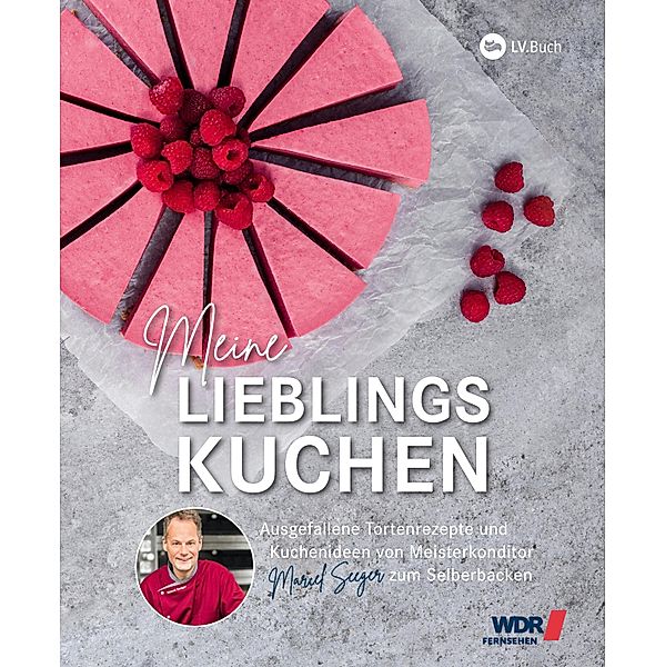 WDR Backbuch - Meine Lieblingskuchen, Marcel Seeger