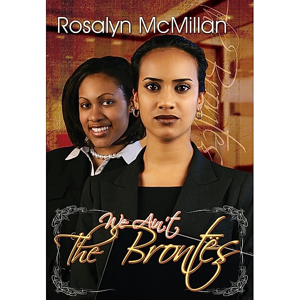 We Ain't the Brontes, Rosalyn Mcmillan