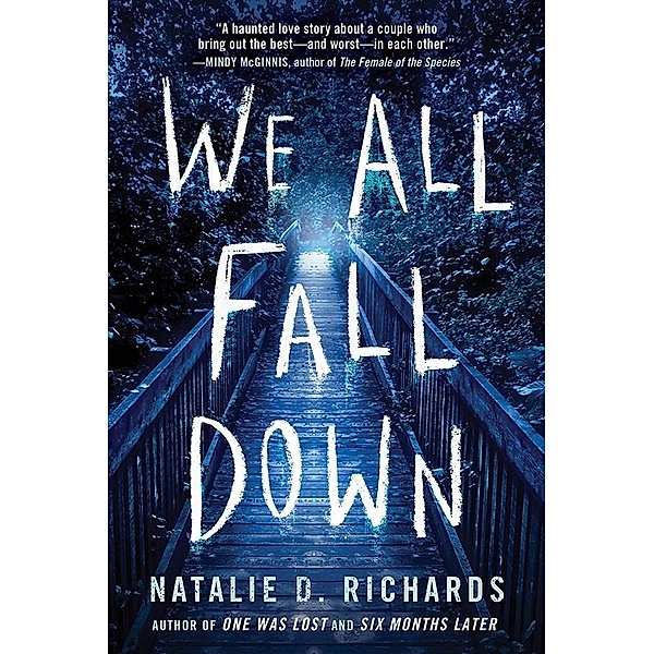 We All Fall Down / Sourcebooks Fire, Natalie D. Richards