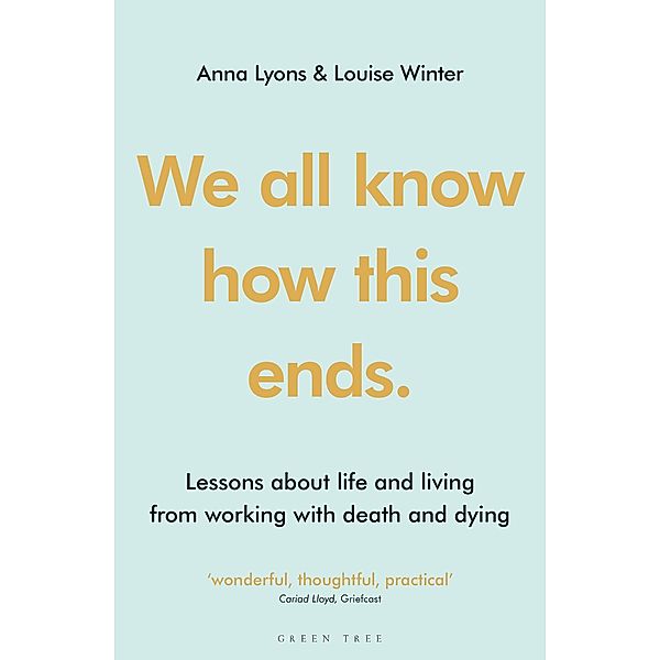 We all know how this ends, Anna Lyons, Louise Winter