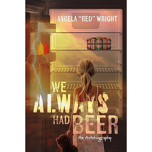 We Always Had Beer, Angela 'Red' Wright