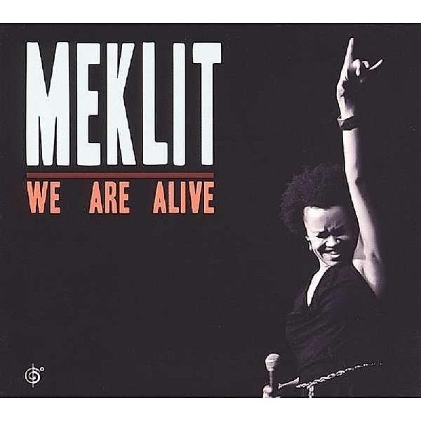 We Are Alive, Meklit
