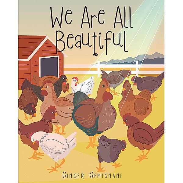 We Are All Beautiful, Ginger Gemignani