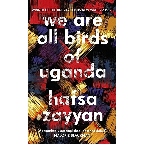 We Are All Birds of Uganda, Hafsa Zayyan