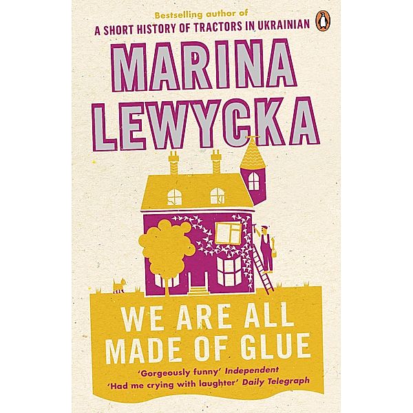 We Are All Made of Glue, Marina Lewycka