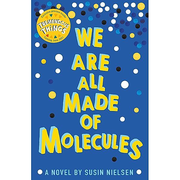 We Are All Made of Molecules, Susin Nielsen