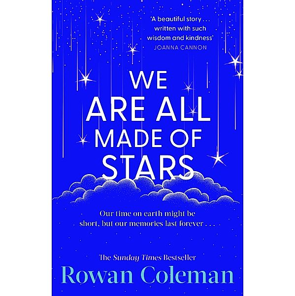 We Are All Made of Stars, Rowan Coleman