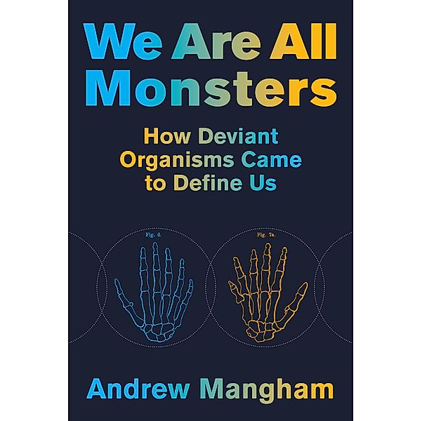 We Are All Monsters, Andrew Mangham