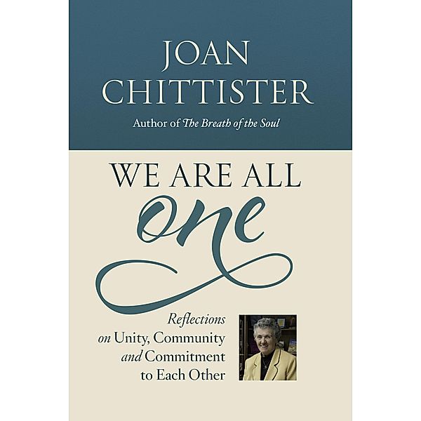 We Are All One, Joan Chittister