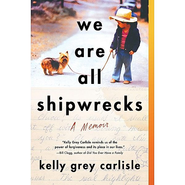 We Are All Shipwrecks, Kelly Grey Carlisle