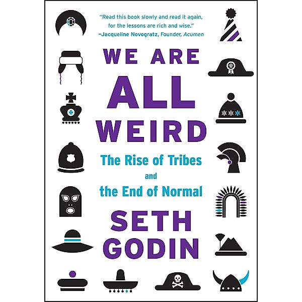 We Are All Weird, Seth Godin