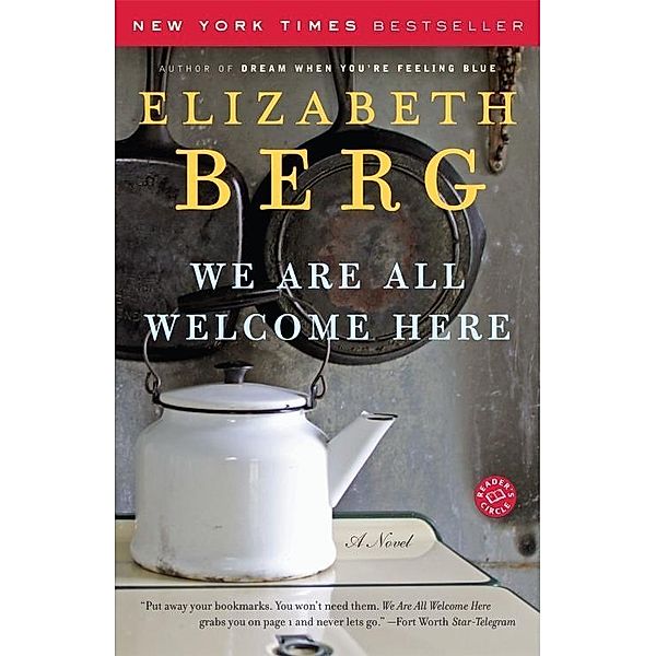 We Are All Welcome Here, Elizabeth Berg