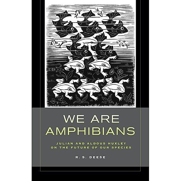 We Are Amphibians, R. S. Deese