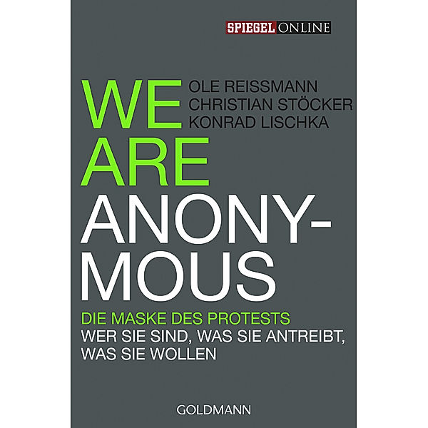 We are Anonymous, Ole Reissmann, Christian Stöcker, Konrad Lischka