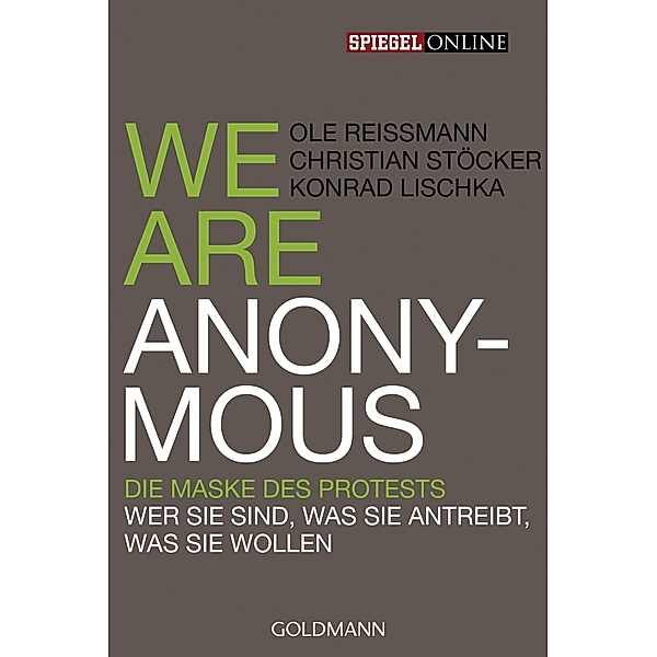 We are Anonymous, Ole Reißmann, Christian Stöcker, Konrad Lischka
