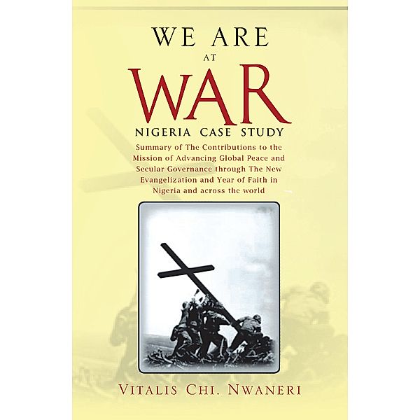 WE ARE AT WAR, Vitalis Chi. Nwaneri
