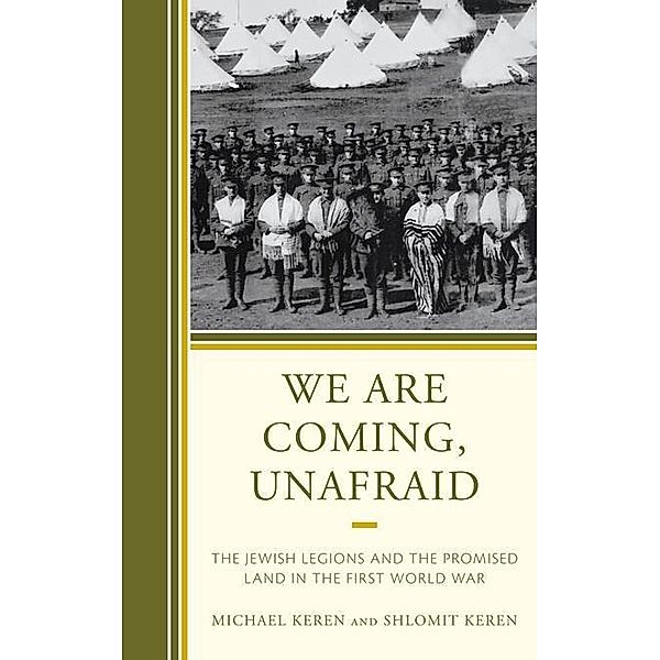 We Are Coming, Unafraid, Michael Keren, Shlomit Keren