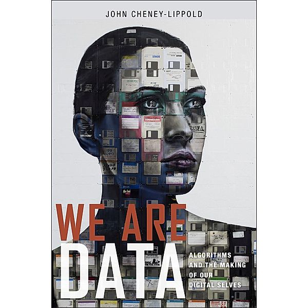 We Are Data, John Cheney-Lippold