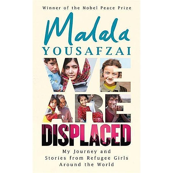 We Are Displaced, Malala Yousafzai