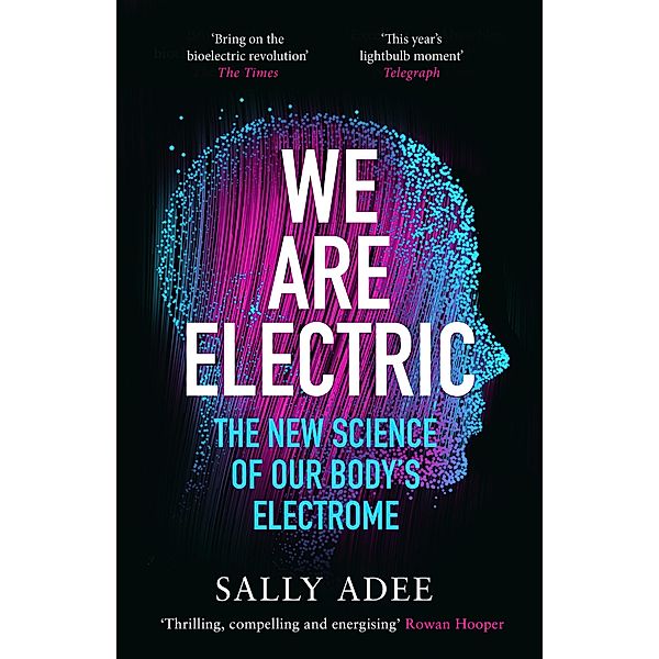 We Are Electric, Sally Adee