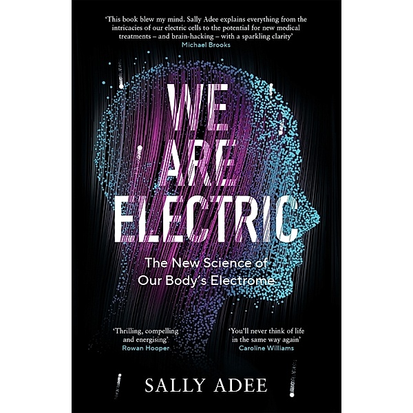 We Are Electric, Sally Adee