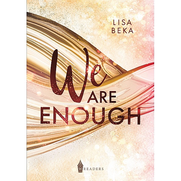 We Are Enough / We Are Enough Bd.1, Lisa Beka