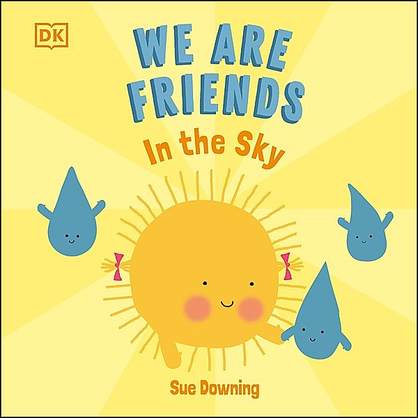 We Are Friends: In The Sky / We Are Friends, Sue Downing