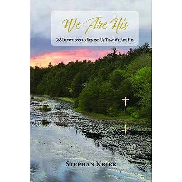 We Are His, Stephan Krier