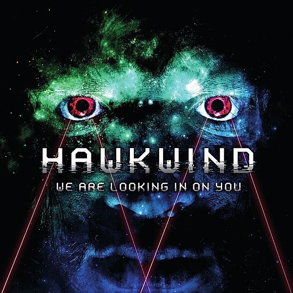 We Are Looking In On You, Hawkwind