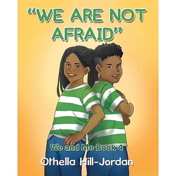 We Are Not Afraid, Othella Hill-Jordan