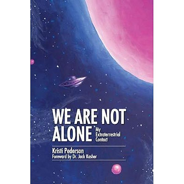 We Are Not Alone, Kristi Pederson