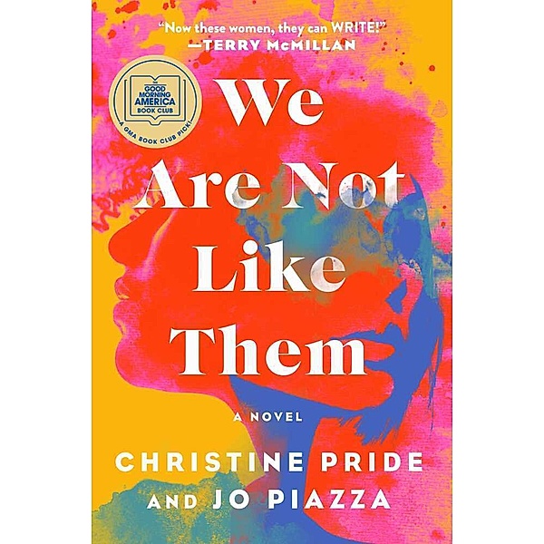 We Are Not Like Them, Christine Pride, Jo Piazza