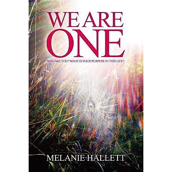 We Are One, Melanie Hallett