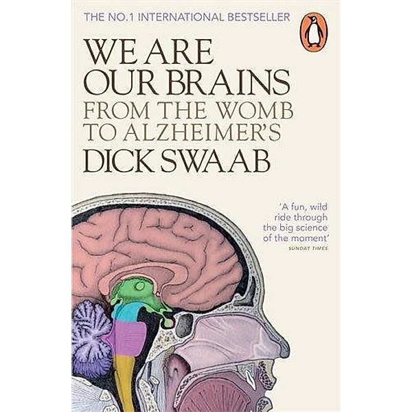 We Are Our Brains, Dick Swaab