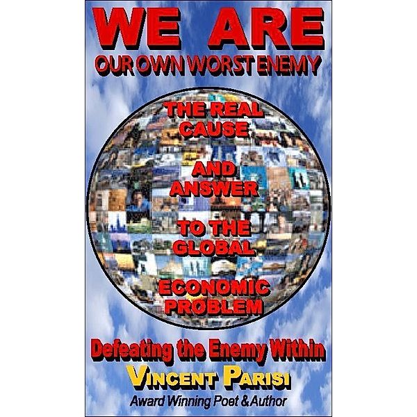 We Are Our Own Worst Enemy: Defeating the Enemy Within / SBPRA, Vincent Parisi